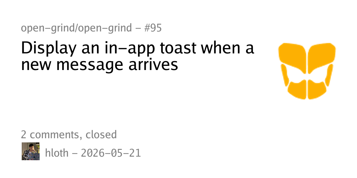 #95 - Display an in-app toast when a new message arrives - open-grind ...